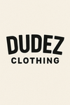 Dudez Clothing