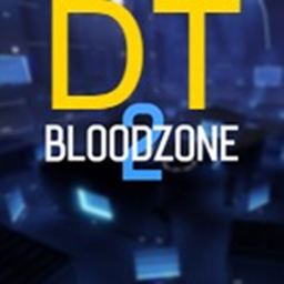 [DT] Bloodzone II