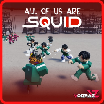 All Of Us Are Squid