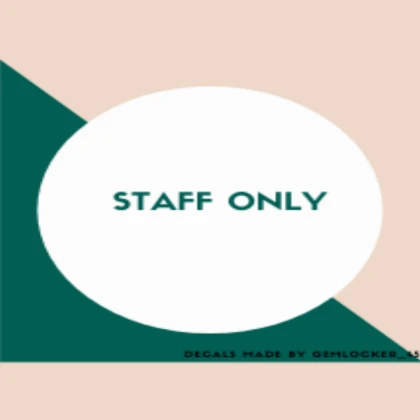Staff only sign