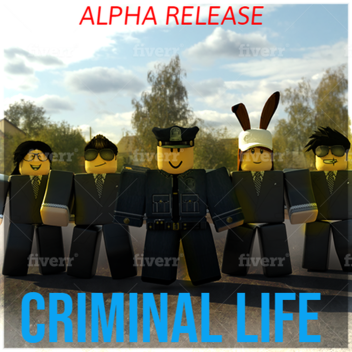 Criminal Life