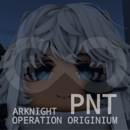 PNT Ark Operation Originium 0.0.2