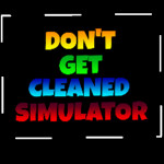 Dont Get Cleaned Simulator