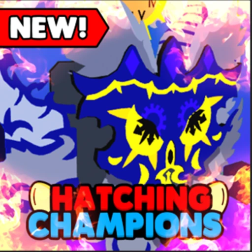 [🌟40X🍀] Hatching Champions!