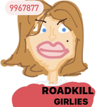 roadkill girlies