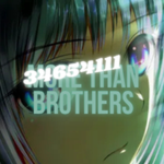 More Than Brothers