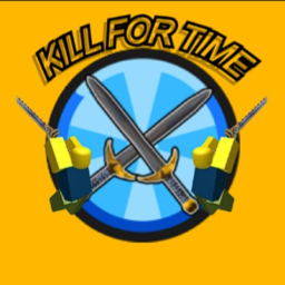 KILL FOR TIME