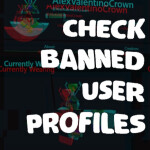 🔍 Check Banned User Profiles [BETA]
