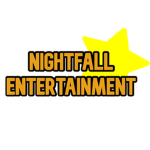 Nightfall Entertainment.