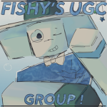 fishy’s ugc group!!