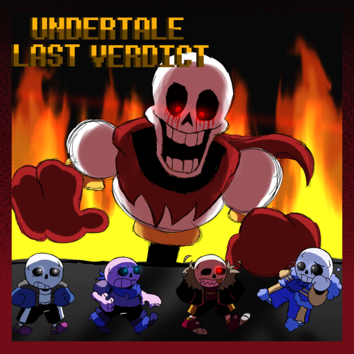 UNDERTALE: LAST VERDICT