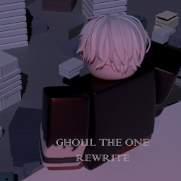Ghoul The One : Rewrite