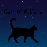 | Cats Of Robloxia |