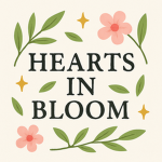 Hearts in Bloom