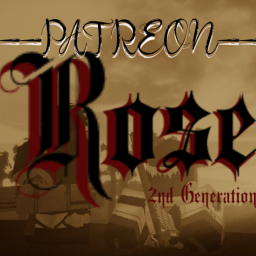 Patreon | Rose 2nd Generation