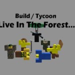 |Live In The Forest!| 