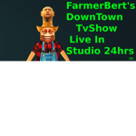 FarmerBert's DownTown Tv Show [LIVE IN STUDIO]