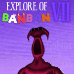 Explore of Banban 7 (Beta Map)