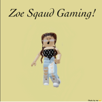 Zoe Sqaud gaming!