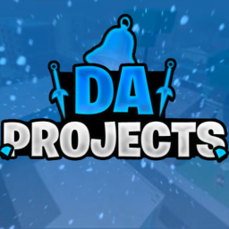 Da Projects[🛡NEW!🛡]