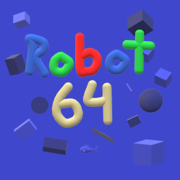 Robot 64 but bad [RECONTINUED]