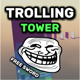 The Trolling Tower! [NEW]