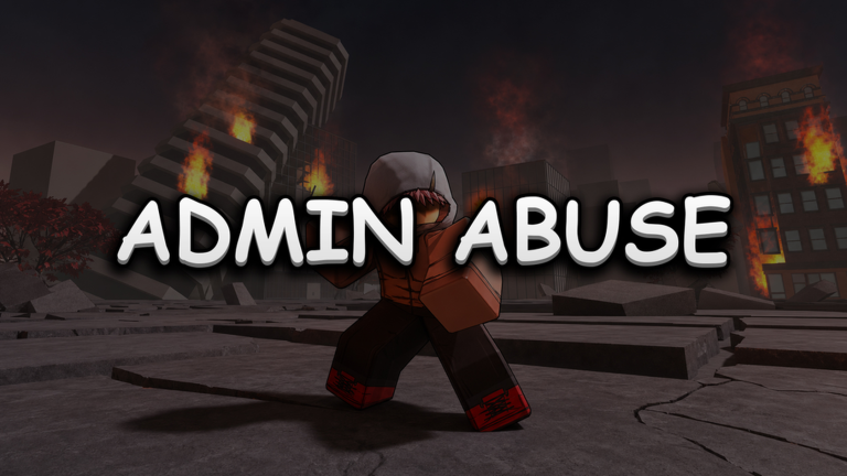 ADMIN ABUSE