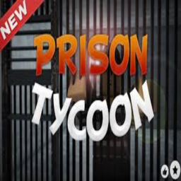[ New ! ]Prison Tycoon