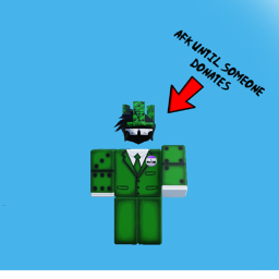 AFK Until Somone Donates 50K