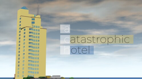 💥 A Catastrophic Hotel 