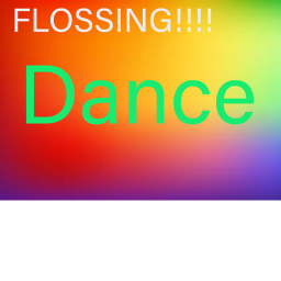 Dance!