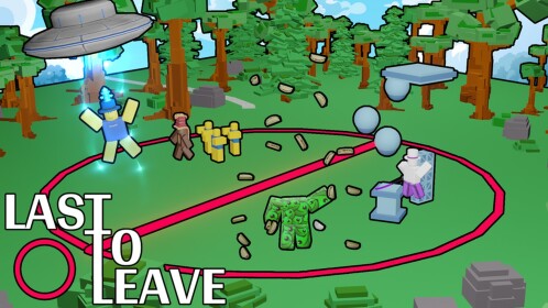 LAST TO LEAVE CIRCLE