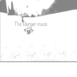 The Burger Maze.