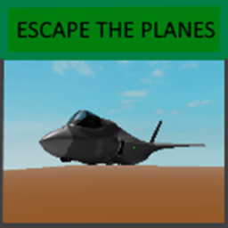 Escape The Planes