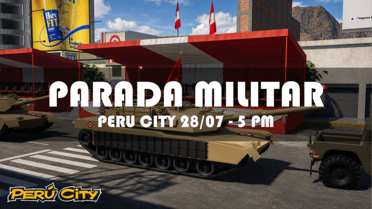 Peru City 🇵🇪 [MILITARY STOP 28/07 - 5 PM] 