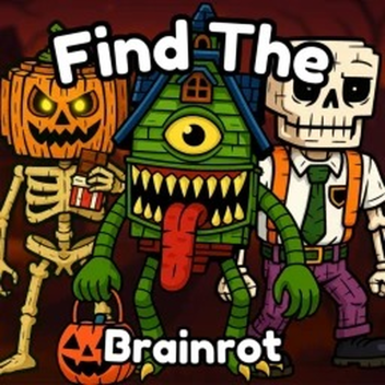 Find the Brainrot [240]
