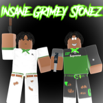 Insane Grimey Stonez
