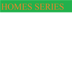 HOMES SERIES