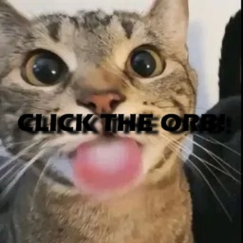 Click the orb! [BETA V. 0.85]