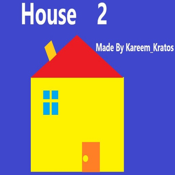 House 2 (Story)