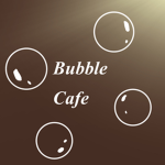 Bubble~Cafe