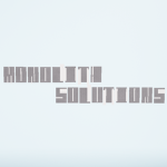 Monolith solutions