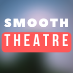 Smooth Theatre