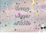 Dream bigger studio