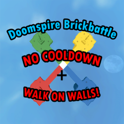 Doomspire Brickbattle - NO COOLDOWN + WALK ON WALL