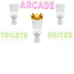🕹️Toilets United Arcade🚽