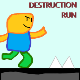 Destruction Run