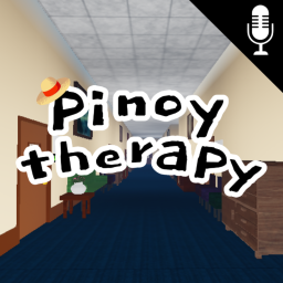 [ALPHA] Pinoy Therapy  🔊