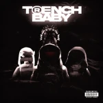 The Trench Baby Ent Group Thumbnail