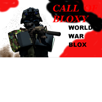Call of Bloxy:World War Blox (BETA)